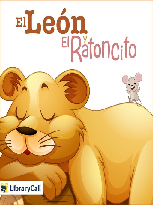 Title details for El León y el Ratoncito by Aesop - Available